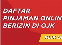 Pinjaman Online Legal Ojk Cepat Cair